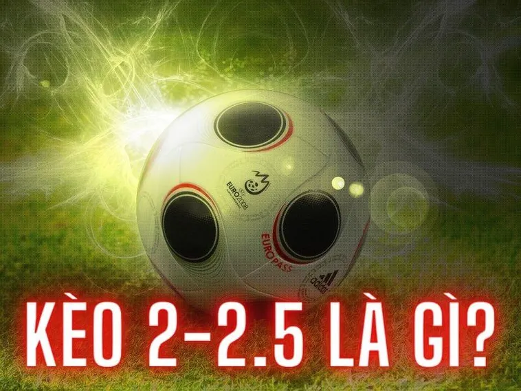 Khám Phá Cách Chơi Kèo 2.25 Tại NowGoal Hiệu Quả Nhất