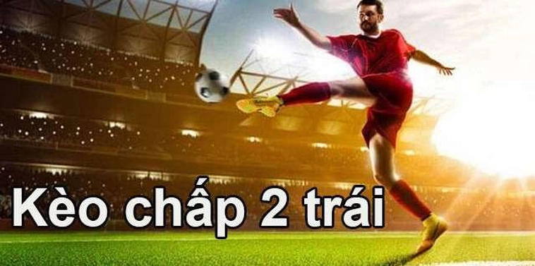 Cách Chơi Kèo Chấp 2 Trái Tại NowGoal Chính Xác